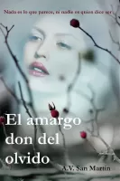 El amargo don del olvido