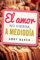 El amor no cierra a mediod�a 