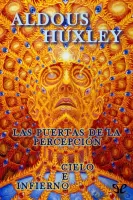 Las puertas de la percepción - Cielo e infierno