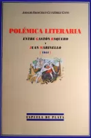 Polémica literaria entre Gastón Baquero y Juan Marinello (1944)