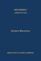 Historias I. Libros XIV-XIX (B. C. Gredos)