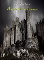 El esplendor de la miseria
