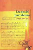 Los ojos del perro siberiano