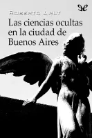 Las ciencias ocultas en la ciudad de Buenos Aires
