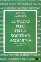 El medio pelo en la sociedad argentina