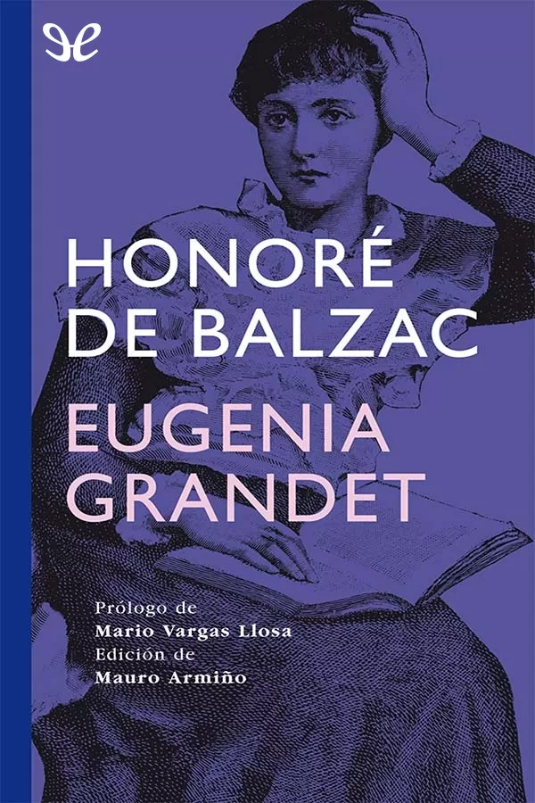 Balzac, Honorato de - Eugenia Grandet