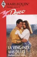 La venganza más dulce