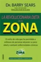 La revolucionaria dieta de la Zona