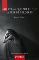 Mil cosas que no te dije antes de perderte