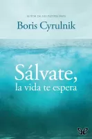 S�lvate, la vida te espera 