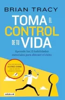 Toma el control de tu vida