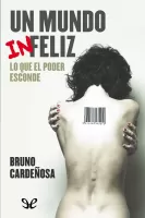Un mundo (in)feliz