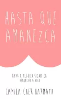 Hasta que amanezca