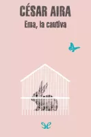 Ema, la cautiva