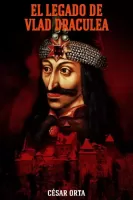 El legado de Vlad Draculea