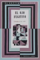 El ojo fugitivo