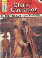 El tren de los condenados