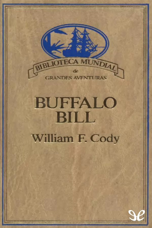 Cody, William F. - Bffalo Bill