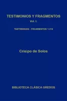 Testimonios y fragmentos I. Testimonios. Fragmentos 1-318 (B. C. Gredos)