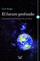El futuro profundo