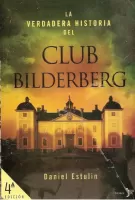 La verdadera historia del Club Bilderberg