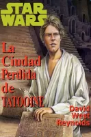 La ciudad perdida de Tatooine
