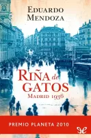Riña de gatos. Madrid 1936