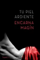 Tu piel ardiente