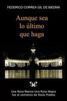 Aunque sea lo último que haga