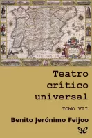 Teatro critico universal. Tomo VII