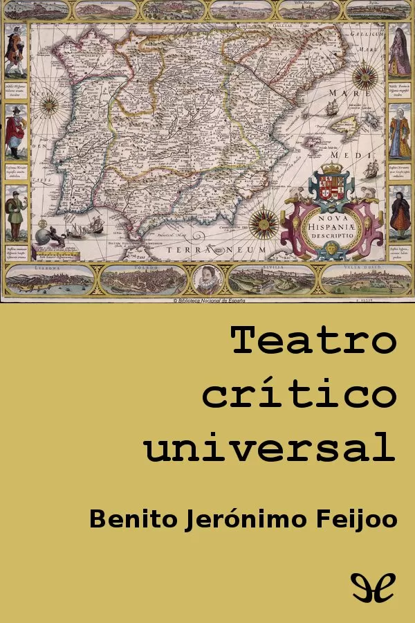 Feijoo, Benito Jernimo - Teatro crtico universal