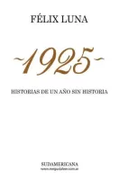 1925. Historias de un año sin historia