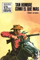 Tan hombre como el que más
