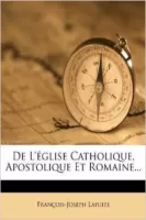 De la Iglesia Católica, Apostólica y Romana
