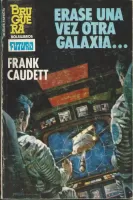 Erase una vez otra galaxia?