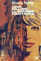 Una mujer llamada Fantasía