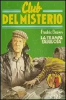 La trampa fabulosa