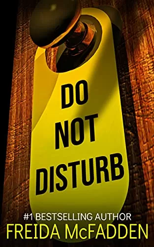Do Not Disturb An addictive psychological thriller