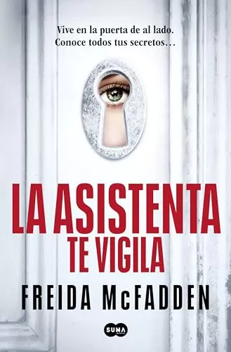 La asistenta te vigila (La asistenta 3)