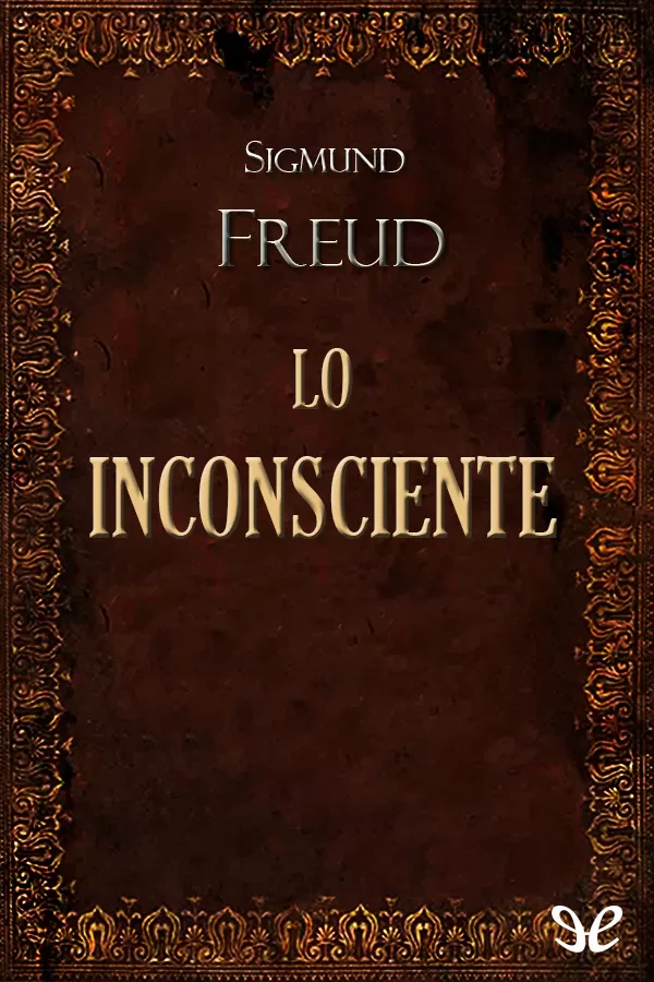 Freud, Sigmund - Lo inconsciente