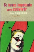 Se busca impotente para convivir 