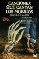 Canciones que cantan los muertos