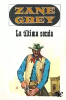 La Ultima senda