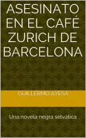 Asesinato en el Café Zurich de Barcelona