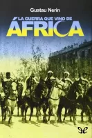 La guerra que vino de África