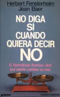 No diga si cuando quiera decir no 