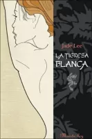 La tigresa blanca