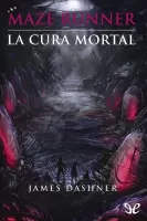 Maze Runner: La cura mortal