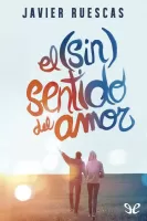 El (sin) sentido del amor