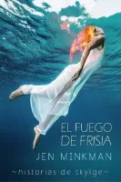 El fuego de Frisia